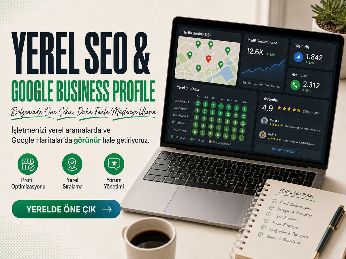 Yerel SEO & Google Business Profile
